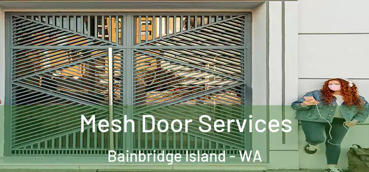 Mesh Door Services Bainbridge Island - WA